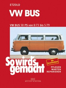 VW Bus T2 50 PS 8/73 bis 5/79