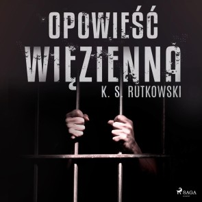 Opowiesc wiezienna