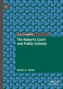 The Roberts Court and Public Schools