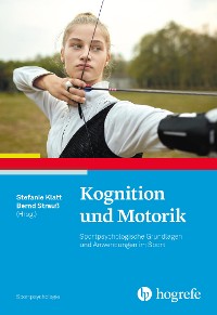 Kognition und Motorik