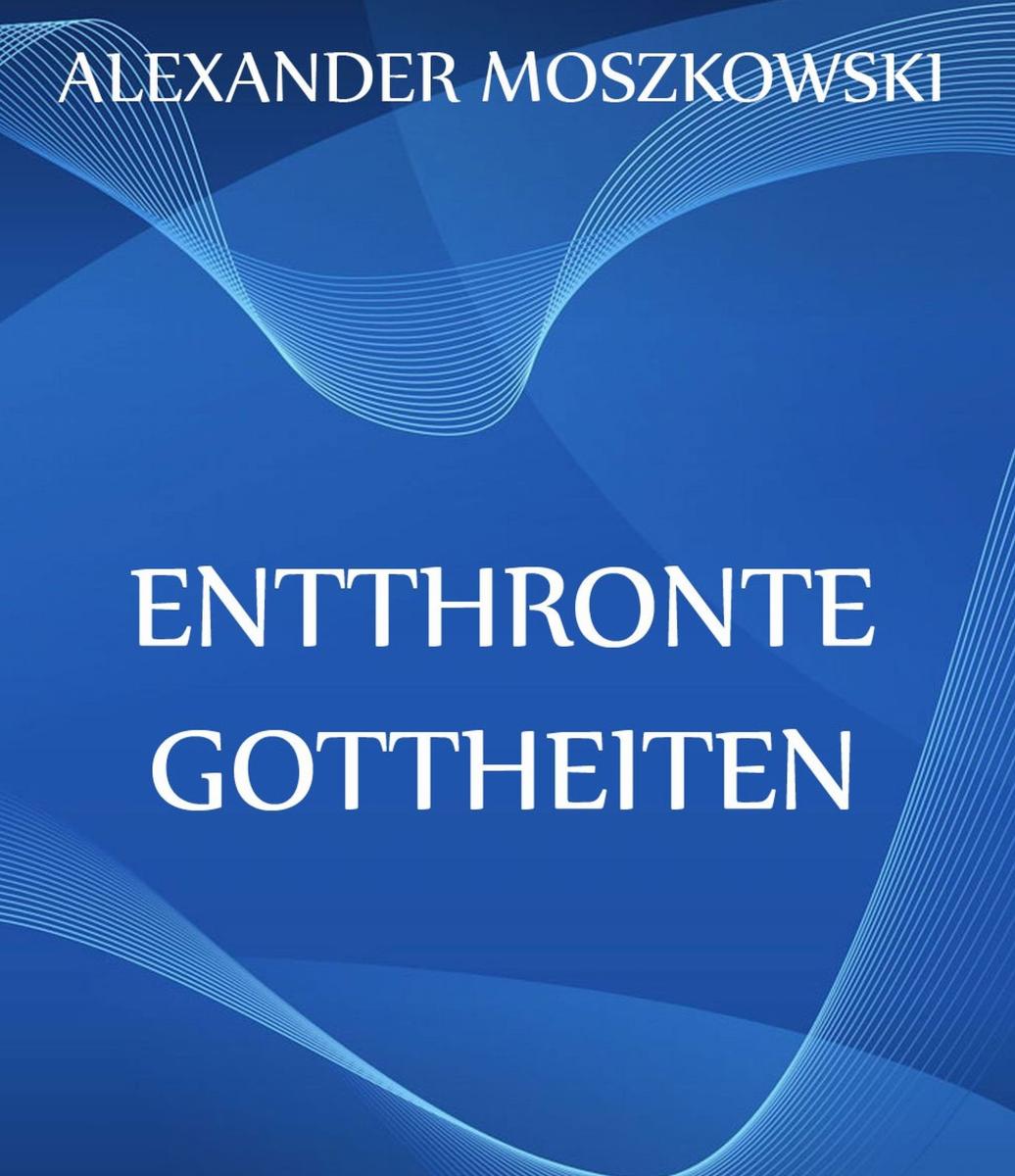 Entthronte Gottheiten