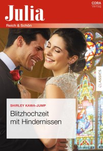 Blitzhochzeit mit Hindernissen