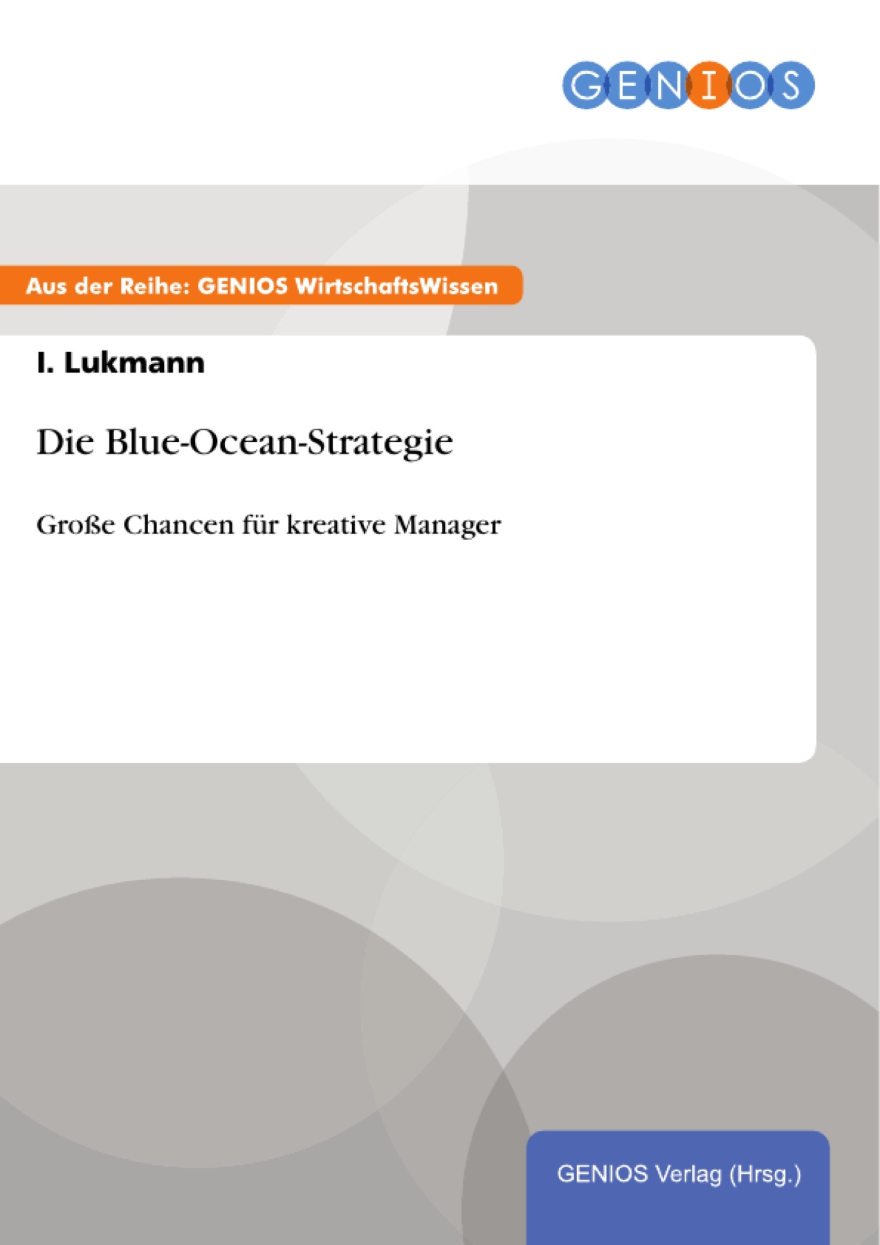 Die Blue-Ocean-Strategie