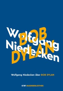 Wolfgang Niedecken über Bob Dylan