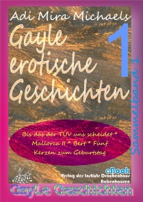 Gayle erotische Geschichten - Sammelband 1