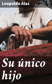 Su único hijo