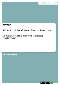 Klimawandel und Zukunftsverantwortung