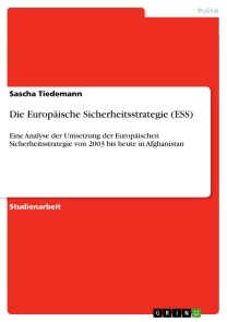 Die Europäische Sicherheitsstrategie (ESS)