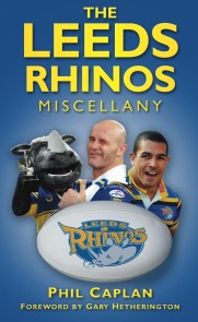 The Leeds Rhinos Miscellany