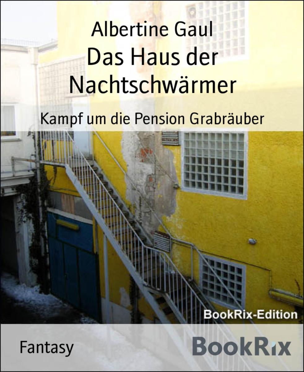 Das Haus der Nachtschwärmer