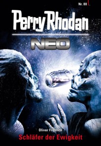 Perry Rhodan Neo 88: Schläfer der Ewigkeit