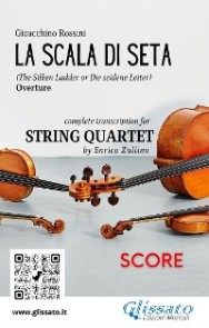 Score of "La scala di seta" for String Quartet