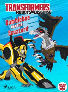 Transformers - Robots in Disguise- Bumblebee versus Scuzzard