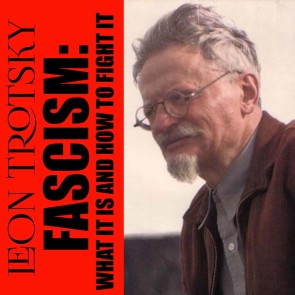 Fascism: What It Is And How To Fight It