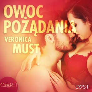 Owoc pozadania I - opowiadanie erotyczne