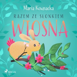 Razem ze slonkiem. Wiosna