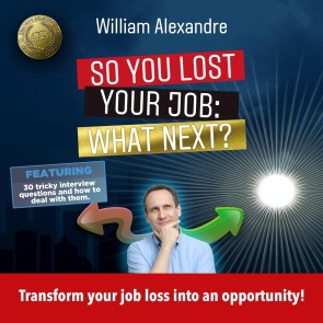 So you lost your job, what next?