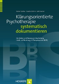 Klärungsorientierte Psychotherapie systematisch dokumentieren