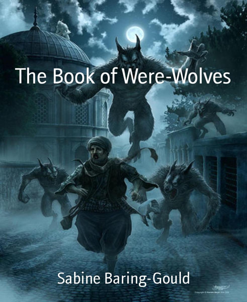 The Book of Were-Wolves