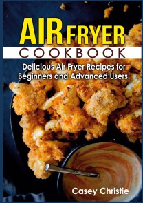 Air Fryer Cookbook