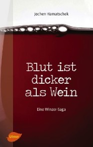 Blut ist dicker als Wein