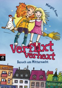 Verflixt verhext - Besuch um Mitternacht