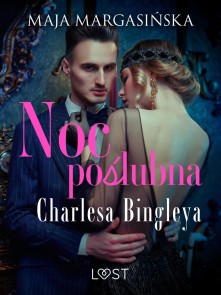 Noc poślubna Charlesa Bingleya - opowiadanie erotyczne