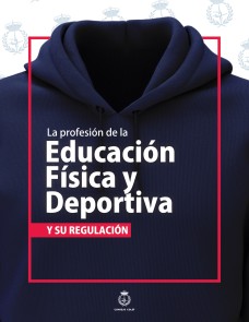 La profesión de la Educación Física y Deportiva y su regulación