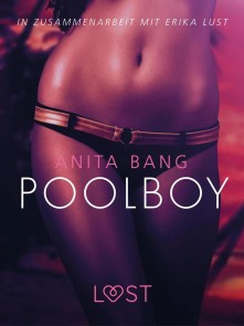 Poolboy: Erika Lust-Erotik