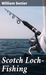 Scotch Loch-Fishing