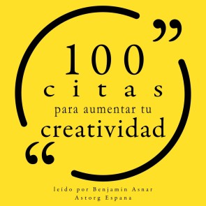 100 citas para estimular su creatividad