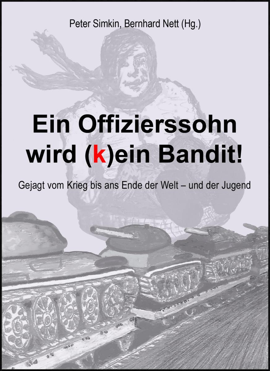 Ein Offizierssohn wird (k)ein Bandit!