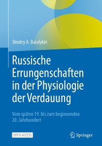 Russische Errungenschaften in der Physiologie der Verdauung