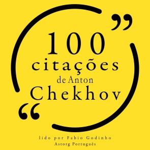 100 citações de Anton Chekhov