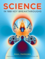 Science in 100 Key Breakthroughs