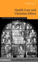 Health Care and Christian Ethics