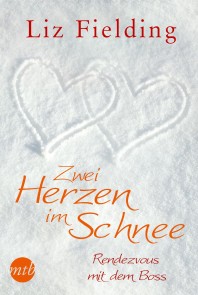 Zwei Herzen im Schnee: Rendezvous mit dem Boss