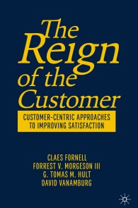 The Reign of the Customer