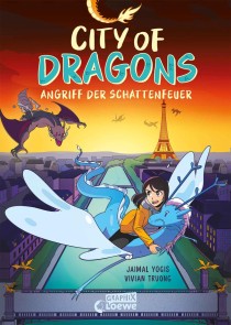 City Of Dragons (Band 2) - Angriff der Schattenfeuer