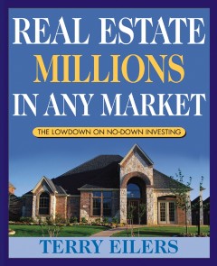 Real Estate Millions in Any Market