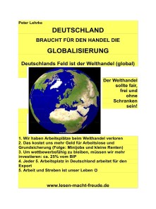 DEUTSCHLAND braucht für den Handel die Globalisierung