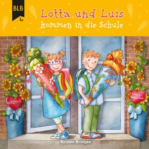 Lotta und Luis kommen in die Schule