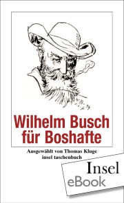 Wilhelm Busch für Boshafte