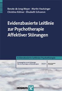 Evidenzbasierte Leitlinie zur Psychotherapie Affektiver Störungen