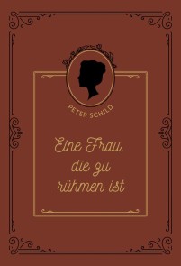 Eine Frau, die zu rühmen ist