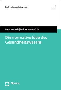 Die normative Idee des Gesundheitswesens