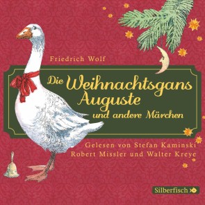 Die Weihnachtsgans Auguste und andere Märchen