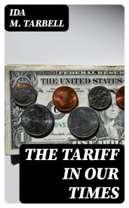 The Tariff in Our Times