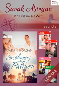 Sarah Morgan - Mit Liebe um die Welt