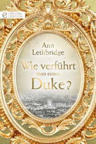 Wie verführt man einen Duke?